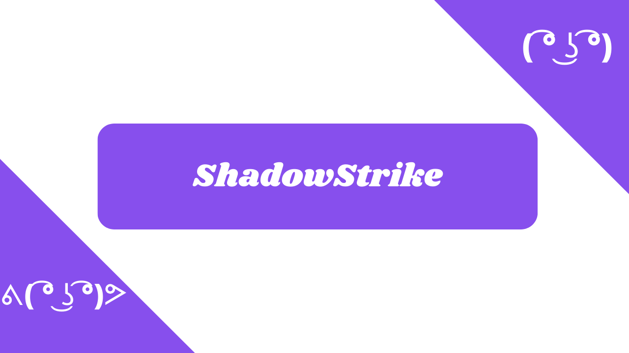 ShadowStrike trong các phông chữ khác nhau